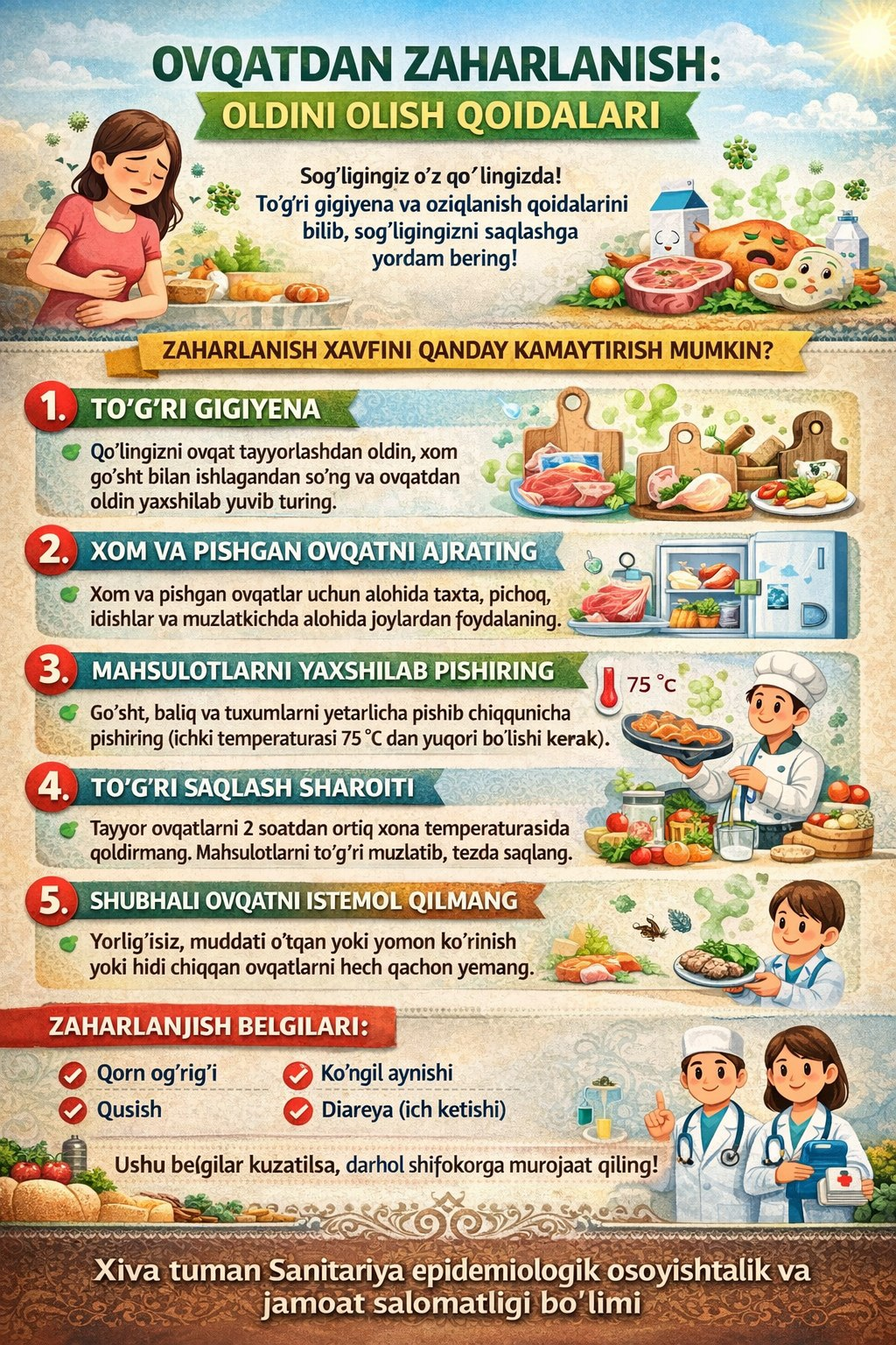 Ovqatdan zaharlanish holatini oldini olish.